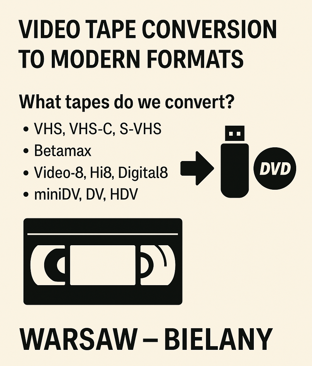 Video Tape Conversion in Warsaw Bielany